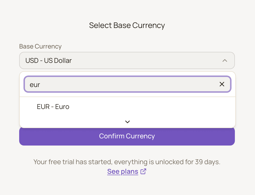 The Select Base Currency page with the Base Currency list open and filtered by 'eur', the Confirm Currency button and the trial message.