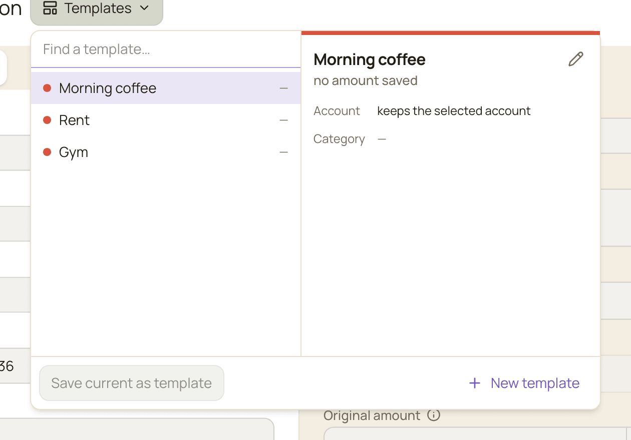 The Templates list open in the Add Transaction dialog, showing three saved templates and the Save current as template button.